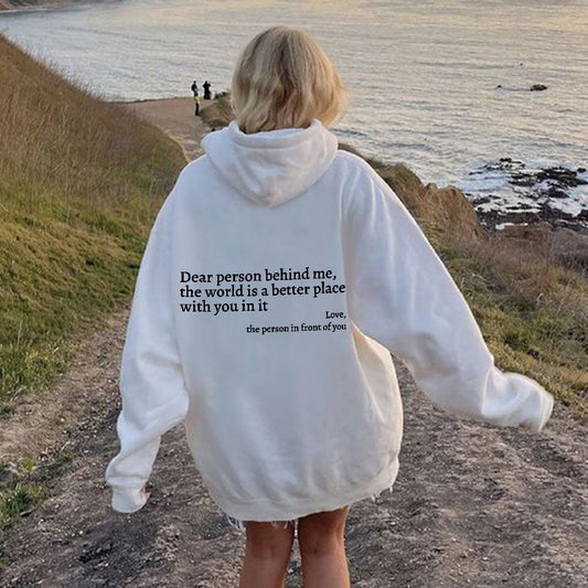 Dear Person Behind Me Sweatshirt in White