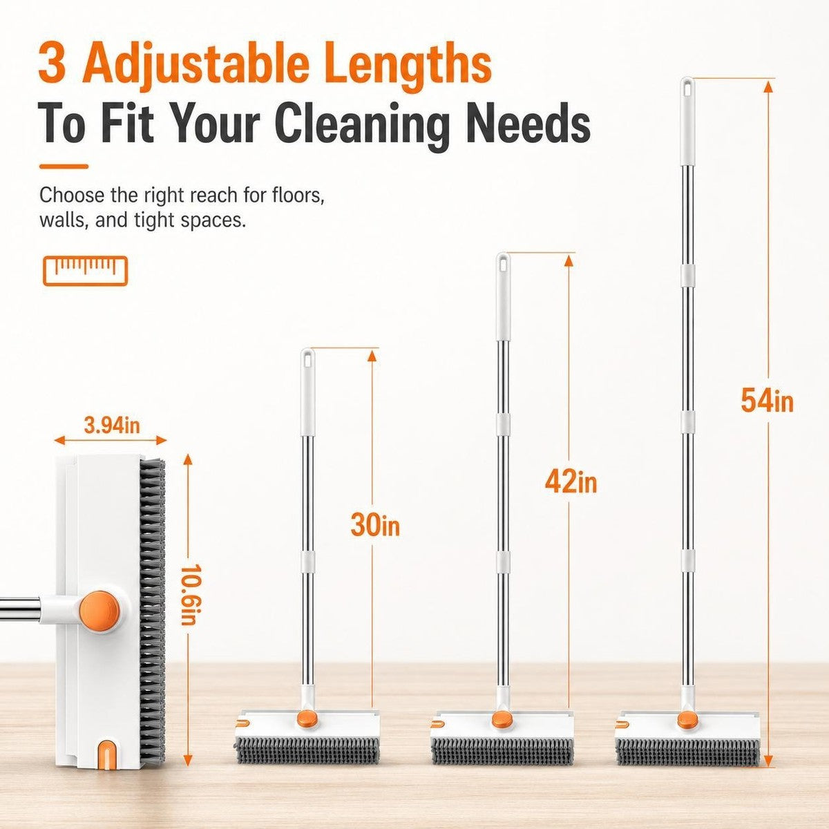 Three handle lengths, 30 in, 42 in and 54 in, and a 10.6 in by 3.94 in brush head
